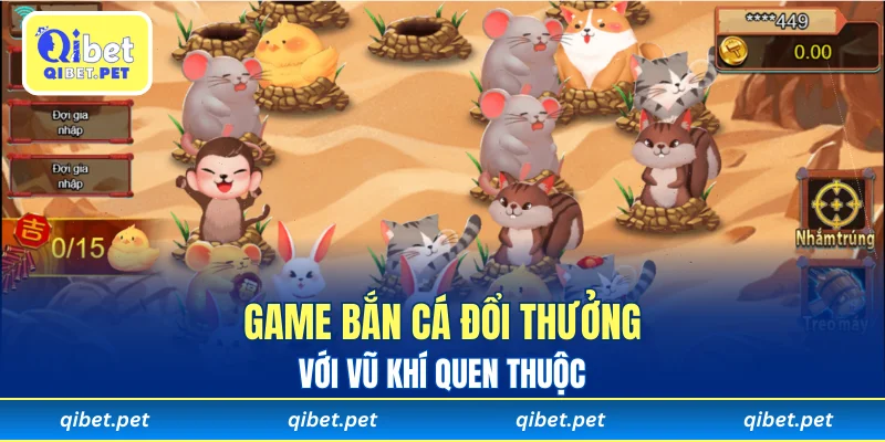 Big Hammer - Game bắn cá đổi thưởng với vũ khí quen thuộc