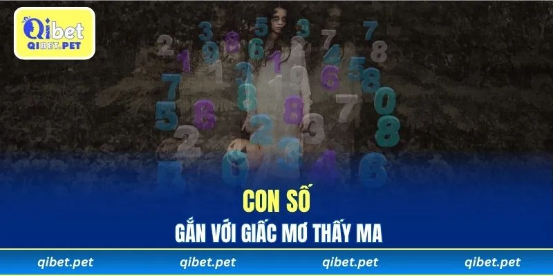 Con số gắn với giấc mơ thấy ma