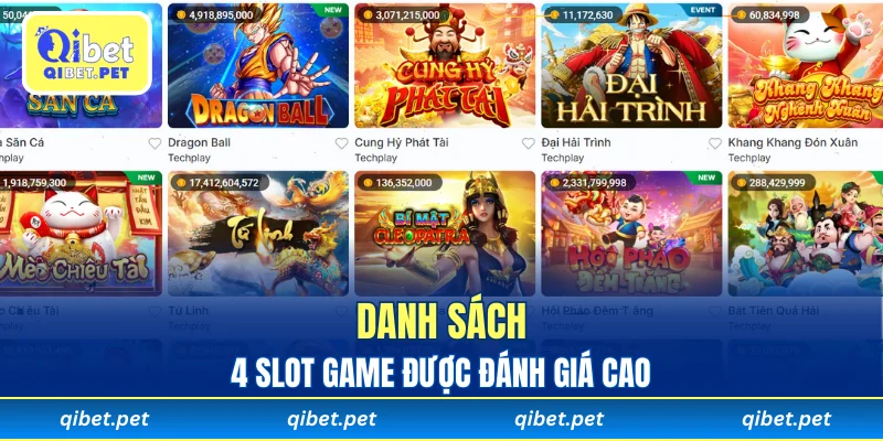 Danh sách 4 slot game được đánh giá cao
