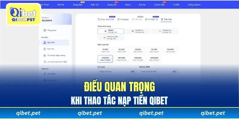 Điều quan trọng khi thao tác nạp tiền Qibet