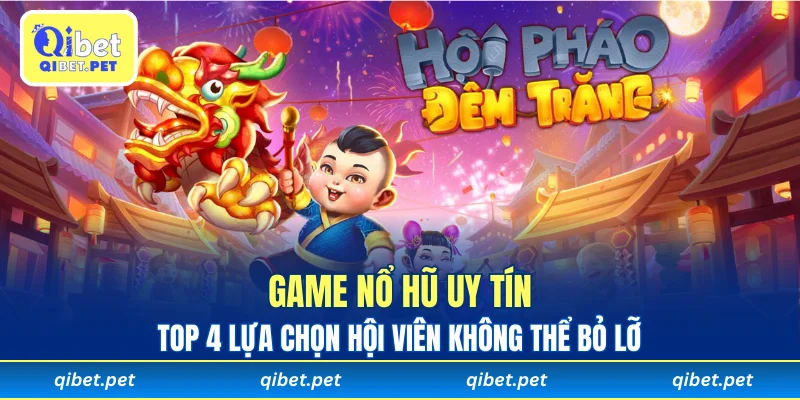 game Nổ Hũ uy tín