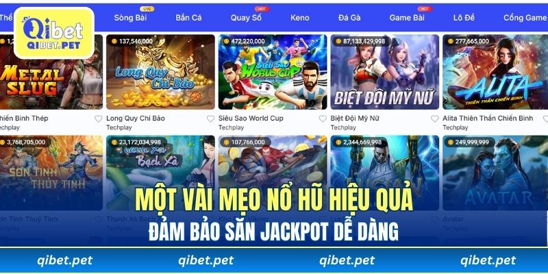 Một vài mẹo nổ hũ hiệu quả đảm bảo săn jackpot dễ dàng