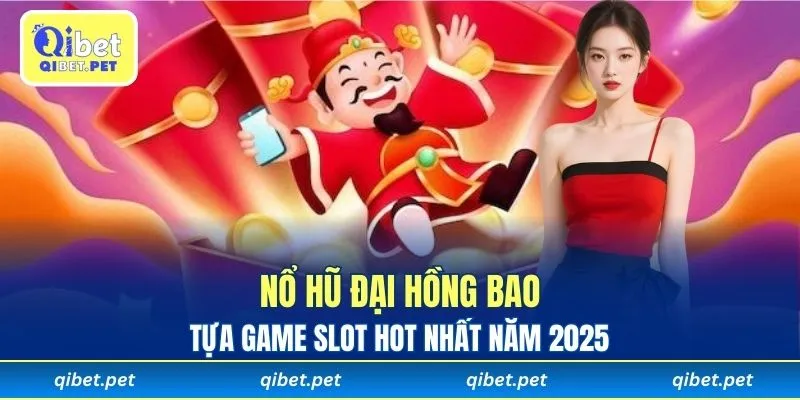 Nổ Hũ Đại Hồng Bao