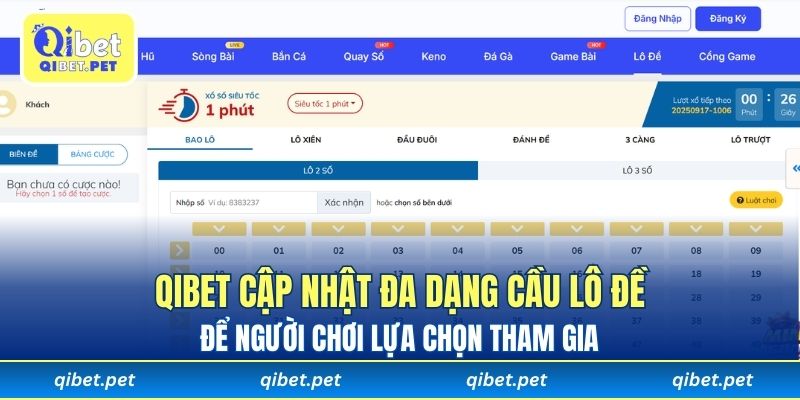 Qibet cập nhật đa dạng cầu lô đề để người chơi lựa chọn tham gia 