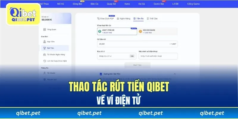 Thao tác rút tiền Qibet về ví điện tử