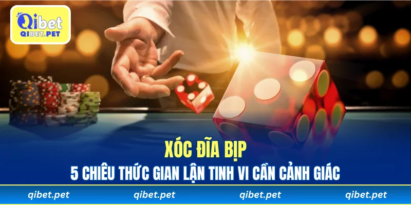 Xóc Đĩa bịp